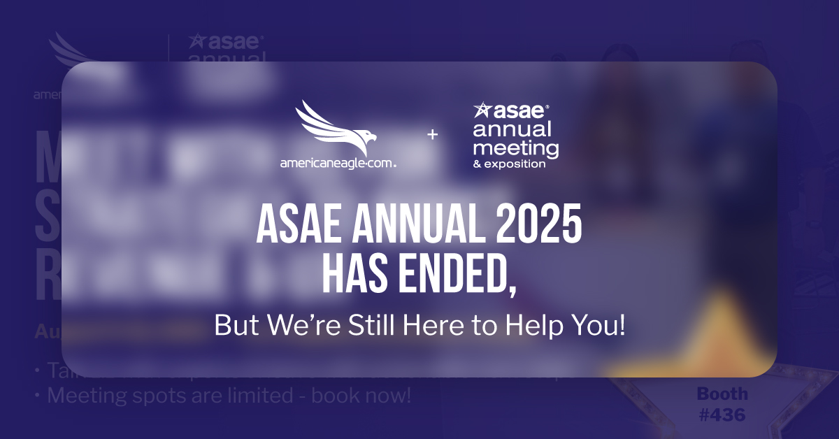 Invitation for ASAE 2025 attendees to meet with Americaneagle.com for expert UX and revenue strategies for association growth