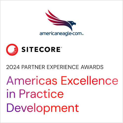 Sitecore 2024 Partner Experience Award for Americas Excellence in Practice Development, highlighting winner Americaneagle.com