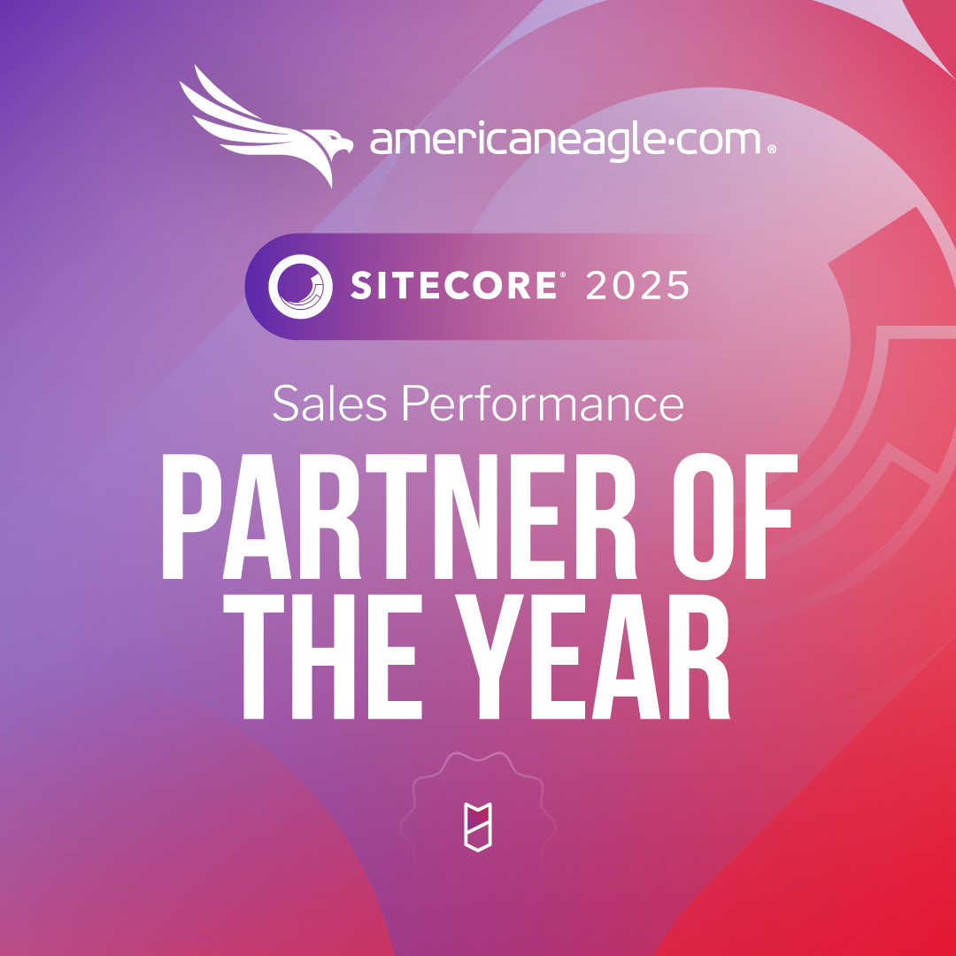 Americaneagle.com awarded 2025 Sitecore Sales Performance Partner of the Year for outstanding digital solutions with Sitecore