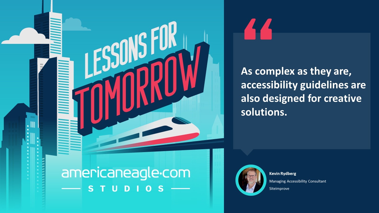 Kevin Rydberg Discusses Accessibility Best Practices