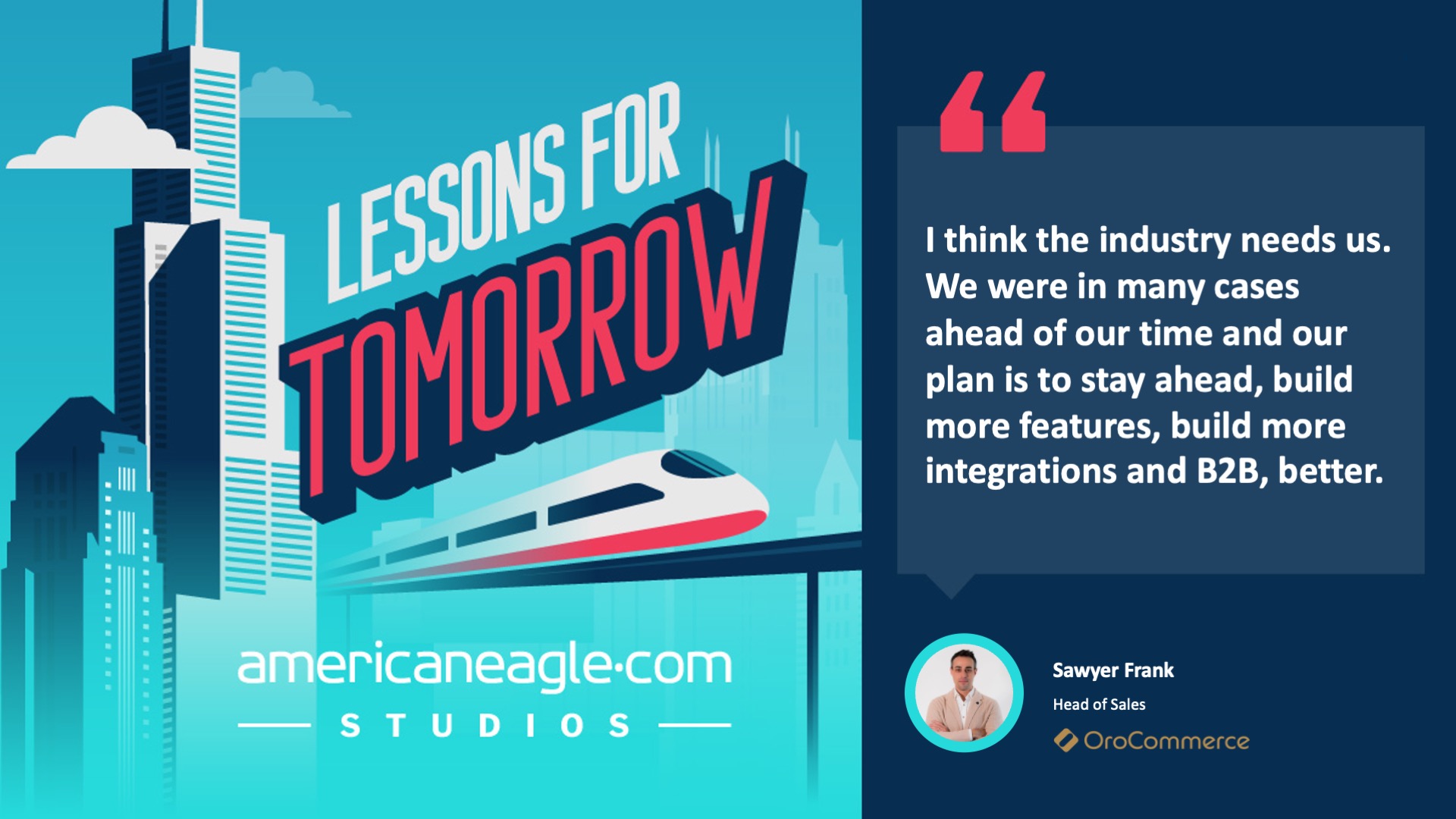 Marketing image featuring a quote from Sawyer Frank, Head of Sales at OROCommerce, with a futuristic cityscape and branding for americaneagle.com Studios